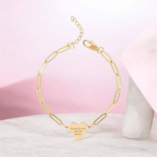 “REMEMBER WHO THE FUCK YOU ARE”— Heart bracelet